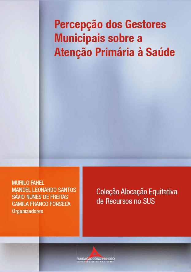 Percepção dos Gestores Municipais sobre a Atenção Primária à Saúde